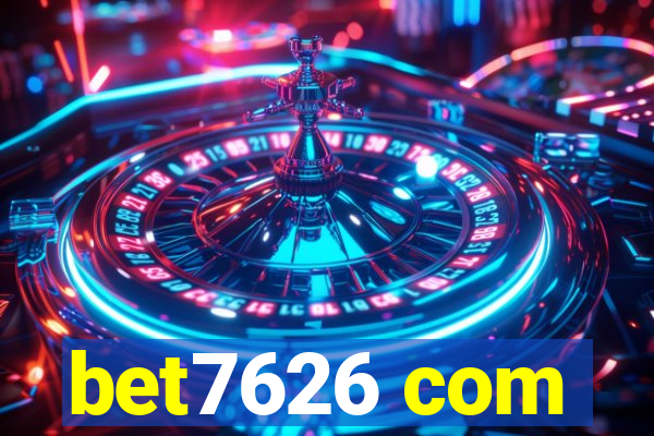 bet7626 com